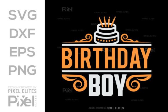 Download Birthday Boy SVG Cut File Bundle - Premium Resources